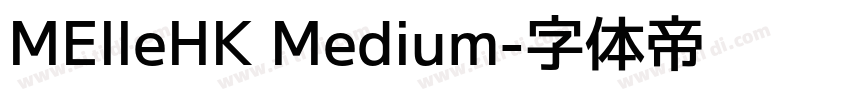 MElleHK Medium字体转换